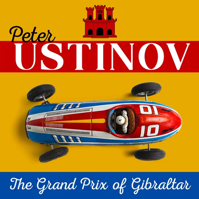 Peter Ustinov – The Grand Prix of Gibraltar (A devastating look at sports car racing)