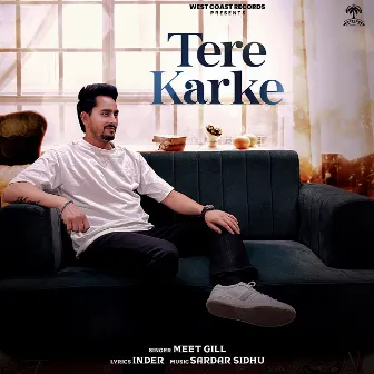 Tere Karke by SARDAR SIDHU