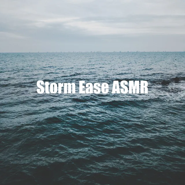 Storm Ease ASMR