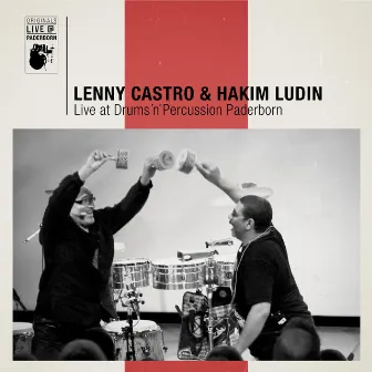 Live at Drums 'N' Percussion Paderborn by Lenny Castro