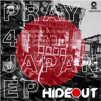 Pray 4 Japan EP by Hideout