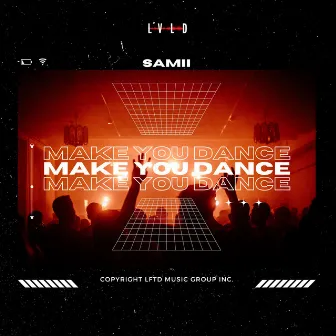 Make You Dance by Samii