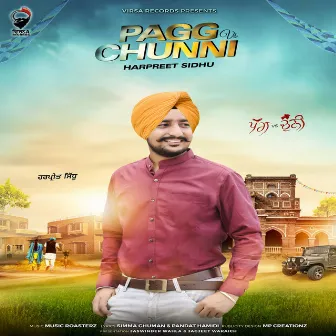 Pagg vs. Chunni by Harpreet Sidhu