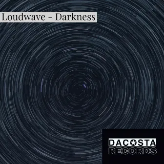 Darkness by Loudwave