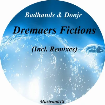 Dreamers Fictions by Badhands