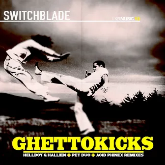 Ghettokicks by Switchblade