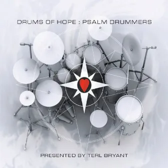 Drums Of Hope by Terl Bryant