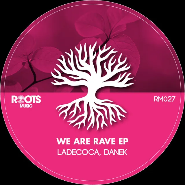 We Are Rave - Original Mix