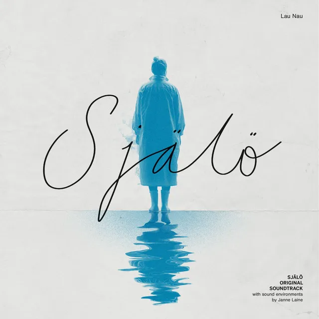 Själö (Original Soundtrack with Sound Environments by Janne Laine)