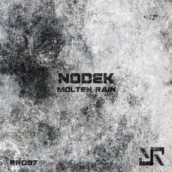 Molten Rain EP by Nodek