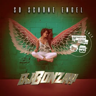 So schöne Engel by DJ Bonzay