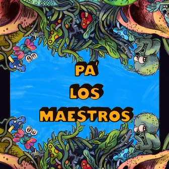 Pa' los Maestros by Raúl Monsalve y los Forajidos