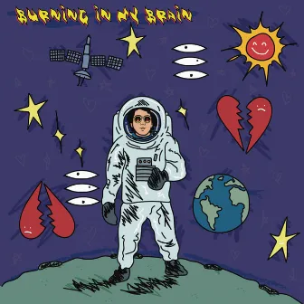 Burning In My Brain by Mau Moctezuma