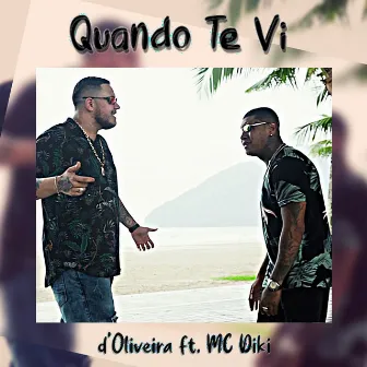 Quando Te Vi (Remix) by d'Oliveira