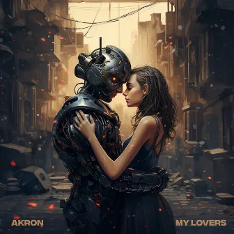 My Lovers by Akron