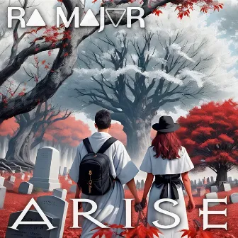 Arise by RA MAJOR