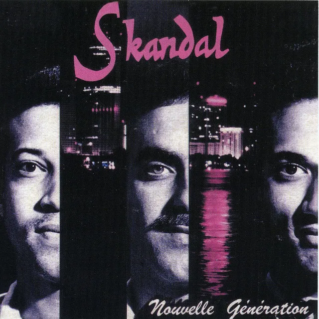 Skandal - Nouvelle Generation