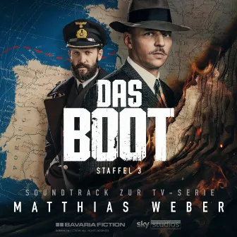 Das Boot (Soundtrack zur TV Serie, Staffel 3) by Matthias Weber