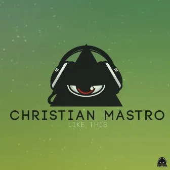 Like This by Christian Mastro