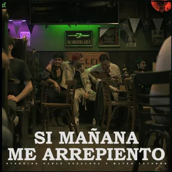 Si mañana me arrepiento by Yoy Paraxis