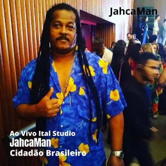 Ao Vivo Ital Studio Cidadão Brasileiro by Jahcaman