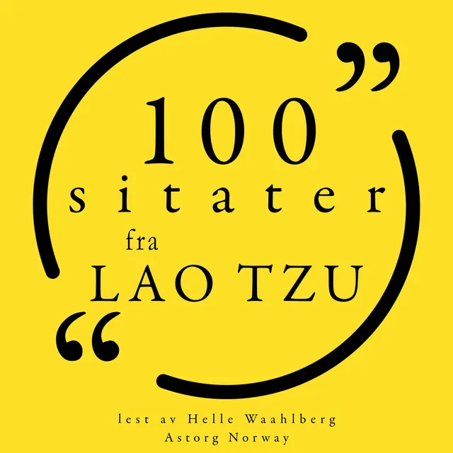 100 Laozi-sitater (Samling 100 sitater fra)