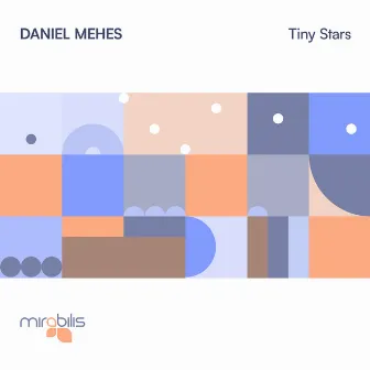 Tiny Stars by Daniel Mehes