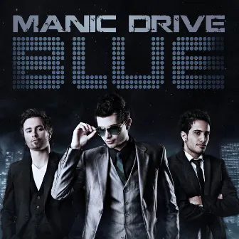 Blue by Manic Drive