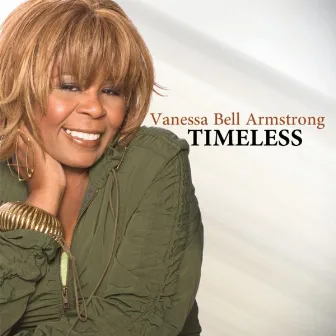 Timeless by Vanessa Bell Armstrong