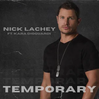 Temporary by Nick Lachey