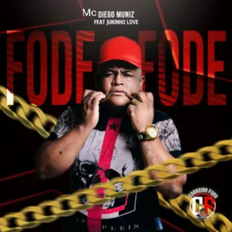 Fode Fode by MC Diego Muniz