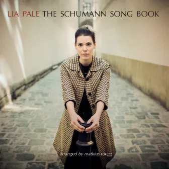 The Schumann Song Book by Mathias Ruegg