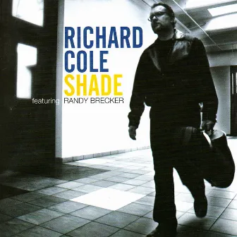 Shade by Richard Cole