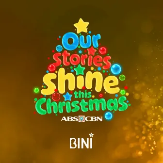 Our Stories Shine This Christmas by BINI