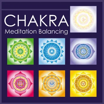 Chakra Meditation Balancing - Mind, Soul & Body Calming Balance Music by Chakra Meditation Balancing