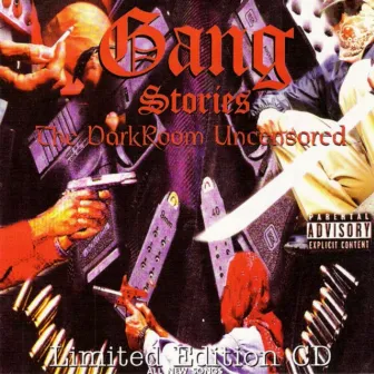 Gang Stories by DarkRoom Familia