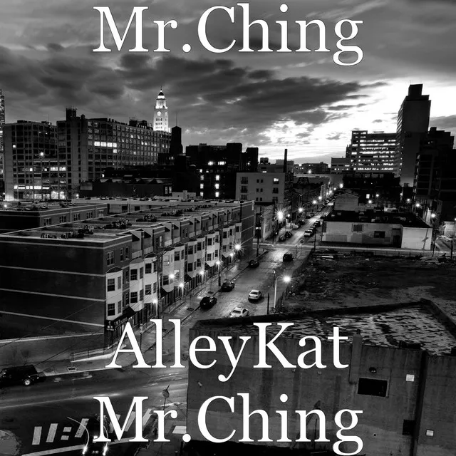 AlleyKat Mr.Ching