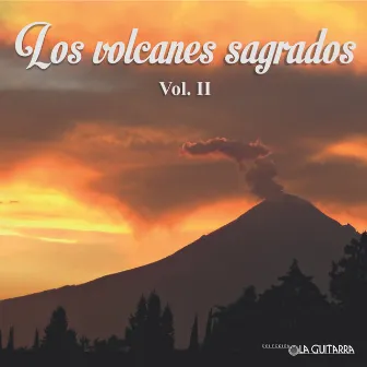 Los Volcanes Sagrados, Vol. 2 by Nadia Borislova