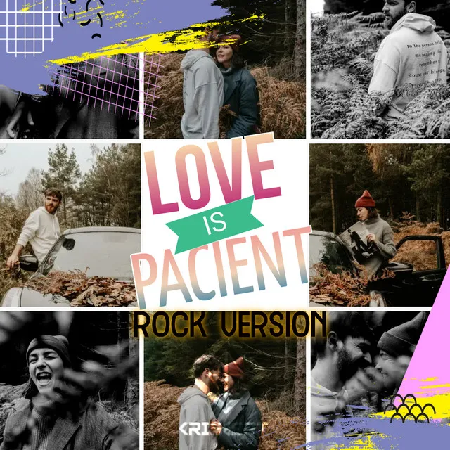 Love Is Pacient - Rock Version