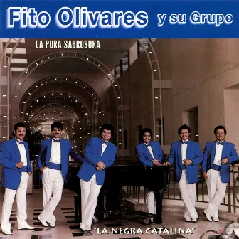 La Negra Catalina by Fito Olivares y Su Grupo