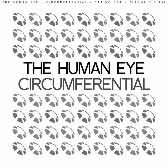 Circumferential by The Human Eye