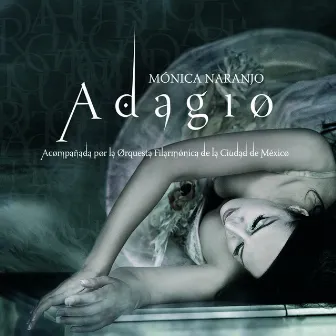 Adagio by Monica Naranjo