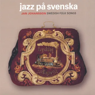 Folkvisor - Jazz På Svenska by Jan Johansson