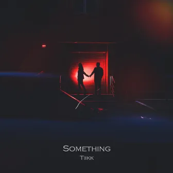 Something by Tiikk