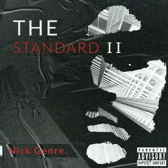 The Standard II by Nick Genre