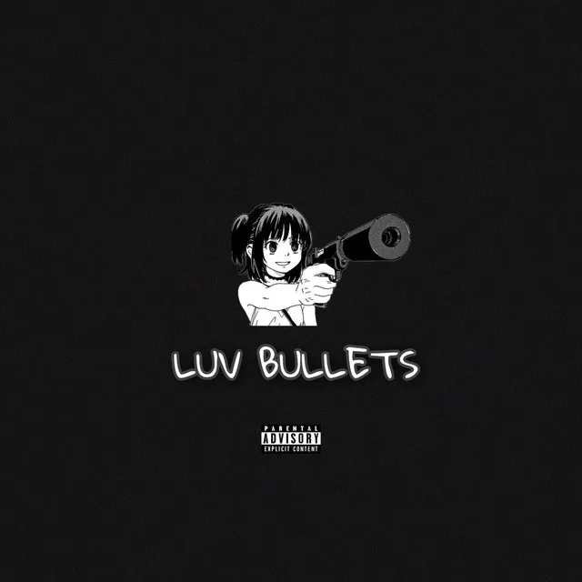 Luv Bullets