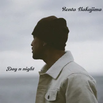 Day n night by Renta Nakajima