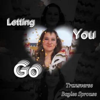 Letting You Go by Transverse