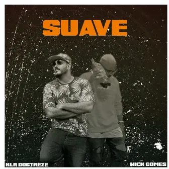 Suave by KLR DogTreze