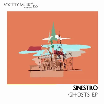 Ghosts E.P by Sinestro